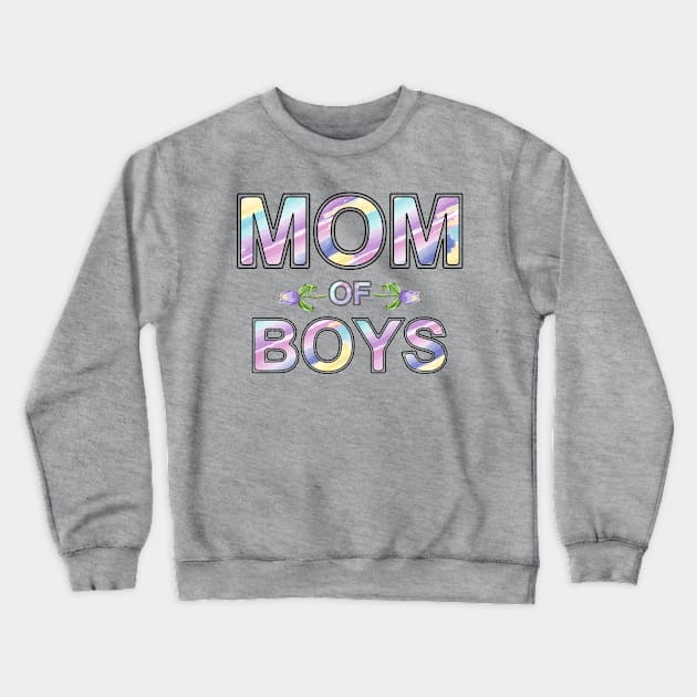 Mom Of Boys Crewneck Sweatshirt by Designoholic